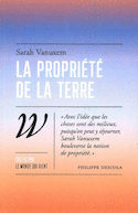 Propriété de la terre (La) [ancienne édition]
